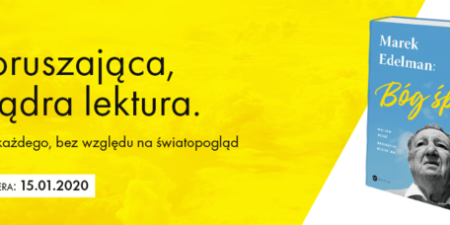 Wyjątkowy wywiad z Markiem Edelmanem