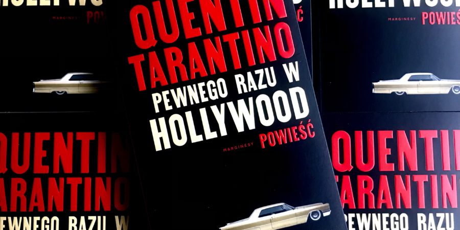 Quentin Tarantino napisał książkę! A my ją polecamy!